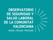 Observatorio de seguridad y salud laboral de la Comunitat Valenciana